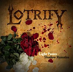 Lotrify : Light Passes Shadow Remains